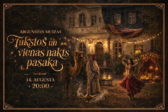 Tūkstoš un vienas nakts pasaka, 14.augusts no plkst. 20.00 - 01.00, ieeja no 18+