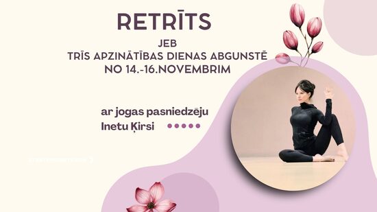 Retrīts jeb trīs apzinātības dienas,14.-16.novembris